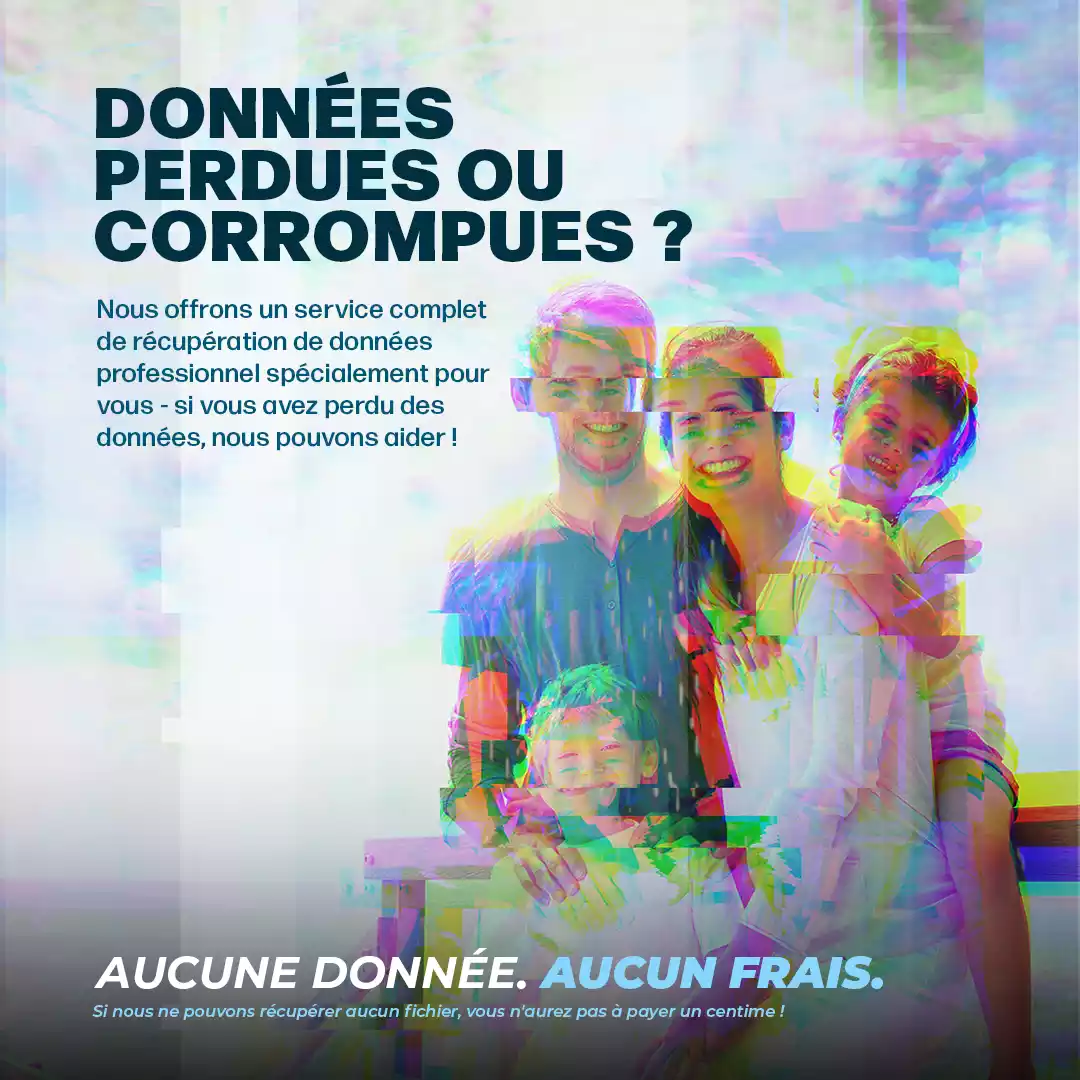 Notre partenaire récupère vos données perdues ou corrompues.
